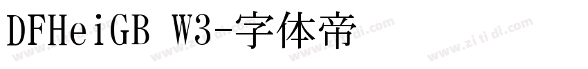 DFHeiGB W3字体转换